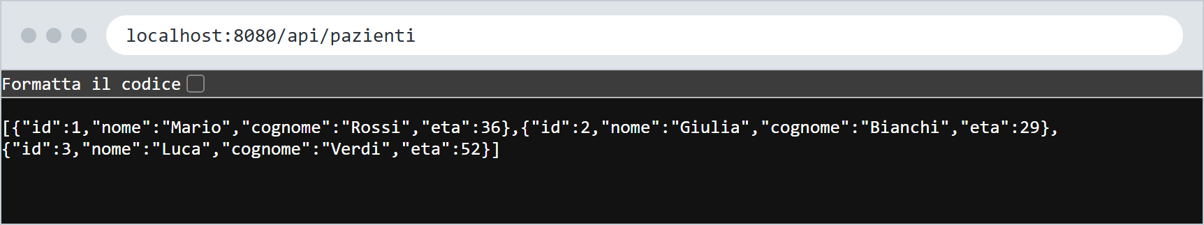 Schermata del browser con l'elenco di tre pazienti in JSON, l'ultimo con id valorizzato